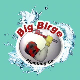 Big Birge Plumbing Company isn't your average everyday “Joe the Plumber” service company. 
We are polite, honest and respectful of your home and business.