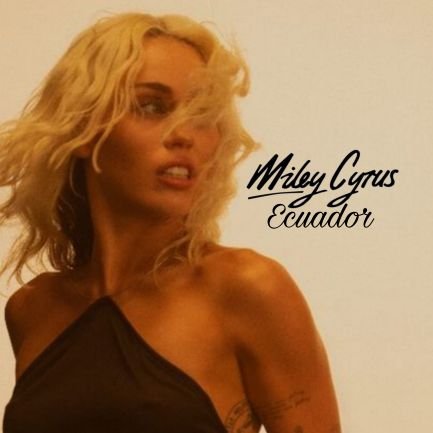 Cuenta de información sobre Miley Cyrus 👑 en Ecuador.
Encuentranos en Instagram como @mileyecuador. Nuevo álbum ENDLESS SUMMER VACATION ya disponible!🎶