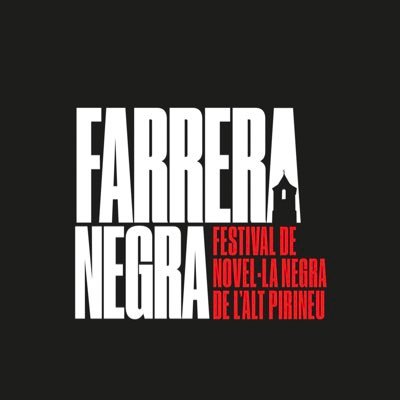 Perfil oficial Festival de Novel·la Negra de l’Alt Pirineu. #FarreraNegra Pl. Escoles s/núm.  25595 BURG (Pallars Sobirà)  Tel. 973622025 / 695544987