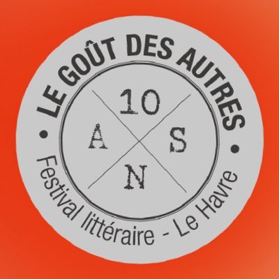 Rendez vous à la 13ème édition du festival littéraire le Goût des Autres au Havre !