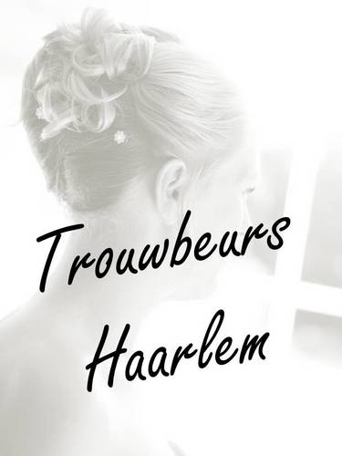 29 januari 2012 12:00-17:00 / Toegang gratis / Madame Marlie / Trouwen / Inspiratie / Haarlem / Wishful Wedding / Samenwerken / Persoonlijk