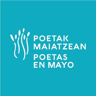 ✨XII Festival Internacional de Poesía✨  🌷Poetas en Mayo / Poetak Maiatzean🌷  📆 Mayo 2024