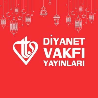 Türkiye Diyanet Vakfı Yayın Matbaacılık Ticaret İşletmesi Resmi Twitter Hesabı bilgi@diyanetvakfiyayin.com.tr