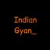 Indian Gyan (@indiangyan_) Twitter profile photo Indian Gyan (@indiangyan_) Twitter profile photo