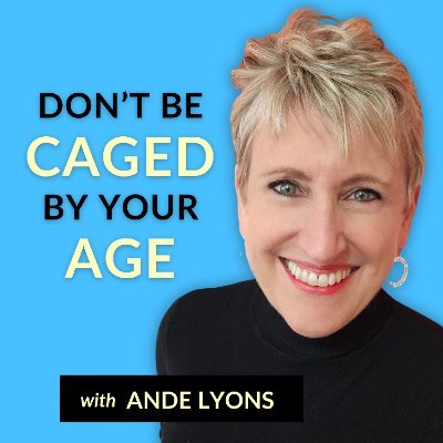 A #proaging interview-style #podcast challenging societal + internalized ageism and empowering folks to THRIVE after 65 with host @AndeLyons  #ageism