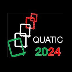 17th International Conference on the Quality of Information and Communications Technology (QUATIC 2024) | Official hashtag: #quatic2024