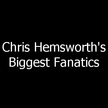 If you're a die-hard Chris Hemsworth fan, LIKE our twitter!