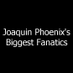 Joaquin Phoenix's Biggest Fanatics (@Joaquinfan1563) Twitter profile photo