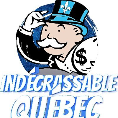 INDÉCRASSABLE QUÉBEC