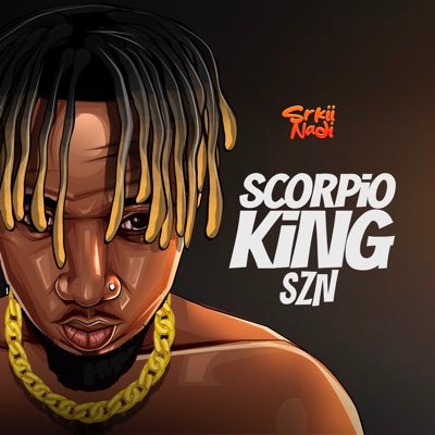 Scorpio King SZN out worldwide 🌎