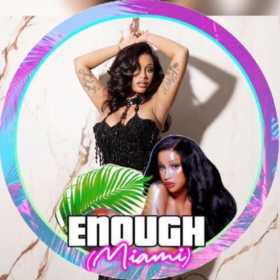 “Enough (MIAMI)” and “Never Lose me Remix”3.15👠 -Cardi B fan since 2017!! i keep loosing my accts yall🙄