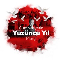 Cumhuriyetin Yüzüncü Yıl Marşı (@yuzuncuyilmars) 's Twitter Profile