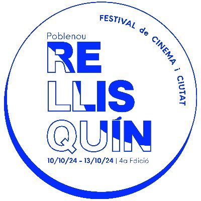Festival de Cinema i Ciutat al barri del Poblenou (Barcelona). 
4ª Edició: Del 10-13 d'octubre de 2024 - info@festivalrellisquin.org