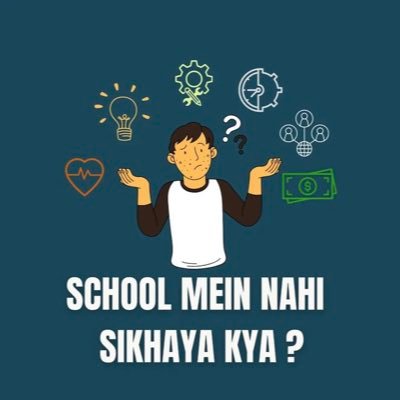 School Mein Nahi Sikhaya Kya?