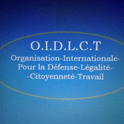 Organisation Internationale de Défense Légalité Citoyenneté Travail (OIDLCT), promouvoir les valeurs démocratiques,la bonne gouvernance, l'environnement etc.