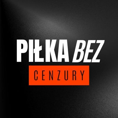 Oficjalny profil kanału „Piłka Bez Cenzury” ⚫️Wywiady ⚪️Programy sportowe 🟠Newsy ze świata sportu