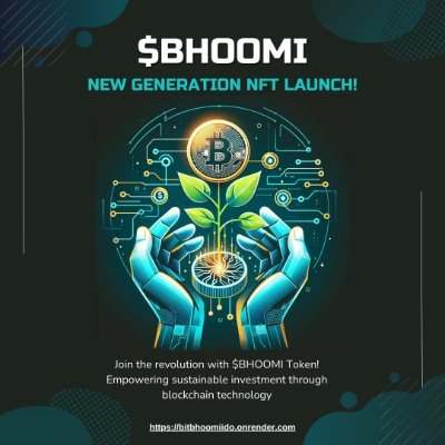 Join the revolution with $BHOOMI Token! Empowering sustainable investment through blockchain technology. #Solana #RWA #ReFi #ClimateTech #Sustainability