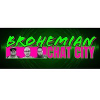 BrohemianChatCity(@BroChatCity) 's Twitter Profile Photo
