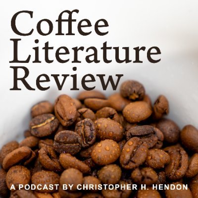 A coffee literature review podcast by @chhendon.
