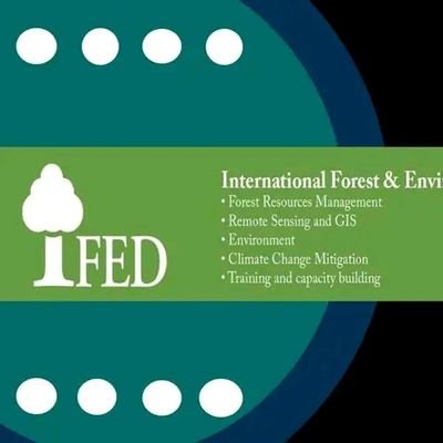 IFED Forêt Internationale et Développement Environnemental une organisation de droit canadienne oeuvrant pour la Gestion durable des Ressources naturelles