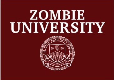 ZOMBIE UNIVERSITY