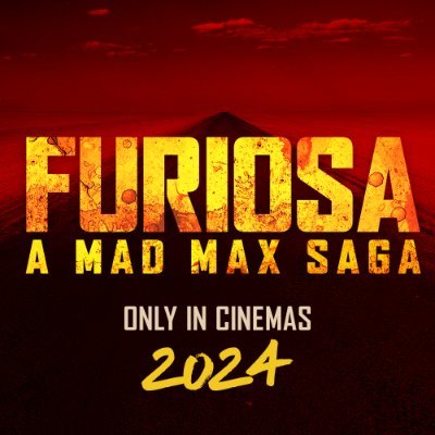 #Furiosa: A Mad Max Saga - In Cinemas NOW!