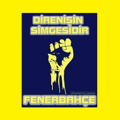 Biz Fenerbahçeli değiliz, Fernerbahçe biziz!
Dar ağacında olsak bile son sözümüz; FENERBAHÇE...