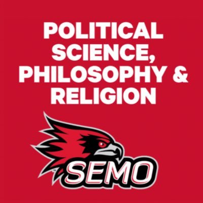 The official X account of the Political Science/Philosophy/Religion program at SE Missouri State