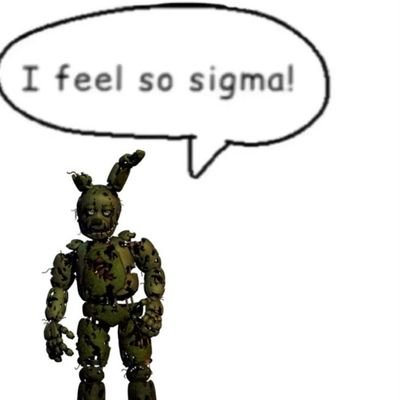 i contain 90% of the worlds misery and its all directed at fnaf