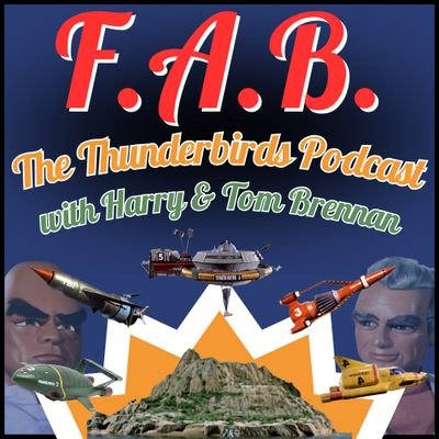The One and Only Thunderbirds Podcast with Two (2) Brothers. KJB-inspired media analysis combined with silly noises