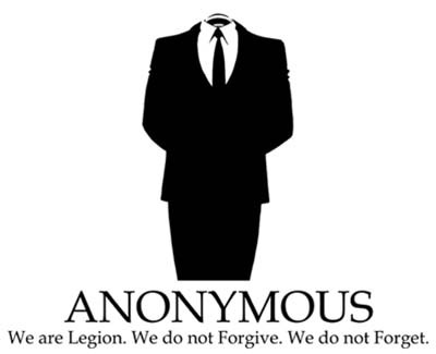 We are Anonymous, We are Legion, We do not Forgive, We do not Forget, Expect us