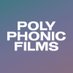 P O L Y P H O N I C (@polyphonicfilms) Twitter profile photo