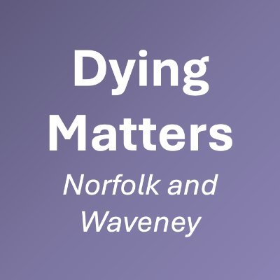 Dying Matters Norfolk & Waveney - Promoting the upcoming Dying Matters Awareness Day held in The Forum, Norwich on 2nd May.
