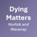 Dying Matters Norfolk & Waveney (@DyingMattersNR) Twitter profile photo