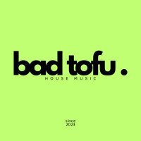 Bad Tofu(@badtofumusic) 's Twitter Profile Photo