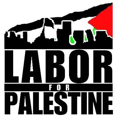 Labor for Palestine was launched in April 2004 to reclaim the legacy of working class solidarity with Palestine. Orgs join here: https://t.co/ZUoeKlCYyn
