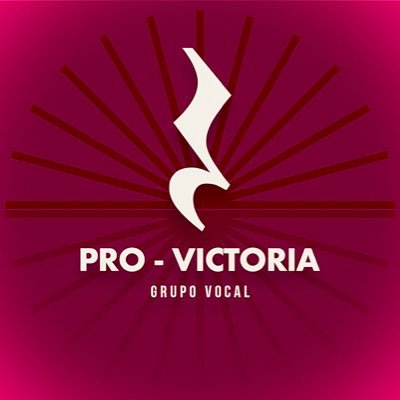 Pro Victoria es un Grupo Vocal dirigido por Sergio Asián cuyo fin es participar en eventos donde se requiera un grupo vocal de pequeño formato.