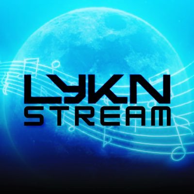 LYKN streaming account  |  #StreamForLYKN