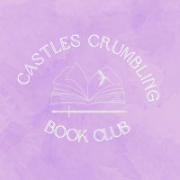Castles Crumbling Book Club(@CCrumblingBooks) 's Twitter Profile Photo