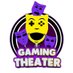 Gaming Theater Presents (@TheaterGaming) Twitter profile photo