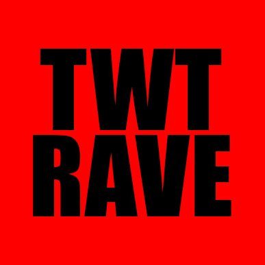 TWT RAVE