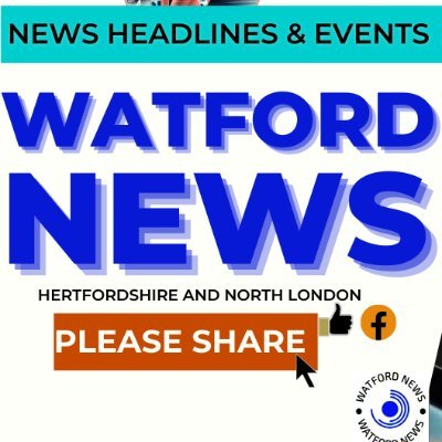 News Headlines & Community Entertainment Events in Watford Herts and surrounding area. includes footage. #Hertfordshire England @999herts @londonhertsnews