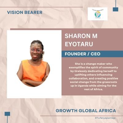 CEO@GrowthGlobalAfrica, Advisory member@ResilientvillagesUganda,Gender Equality advocate,Climate Ambassador , Educationist,Grant writing expert,PP& Management.
