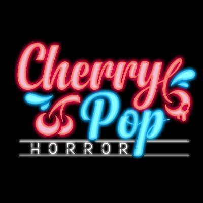 Welcome to Cherry Pop Horror the horror movie Podcast where it's always someone's first time.