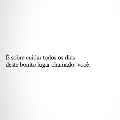 Frases para inspirar, e ressignificar seu dia!