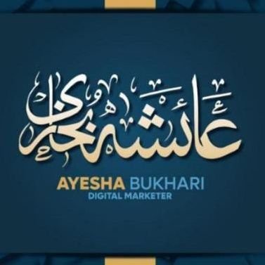 Hi , I am Ayesha Bukhari.I am digital marketer, graphics designer , and social media manager.Let's boost your online presence to the next level