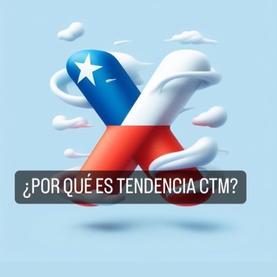 Explicación de las tendencias en Chile. Que wea pasó ahora?