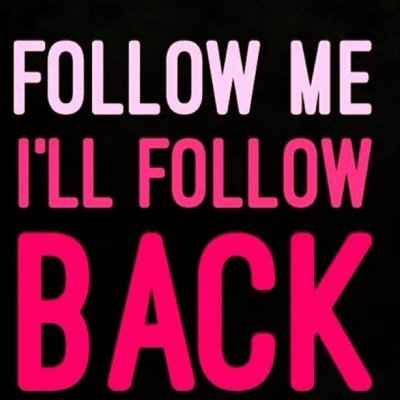 Follow Me I'll Follow Back