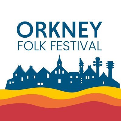41st Orkney Folk Festival - 23-26 May, 2024 // “An amazing, indelible few days