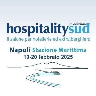 HospitalitySud è il prestigioso appuntamento del Sud Italia per l’hotellerie e l’extralberghiero. Stazione Marittima di Napoli 19-20 febbraio 2025